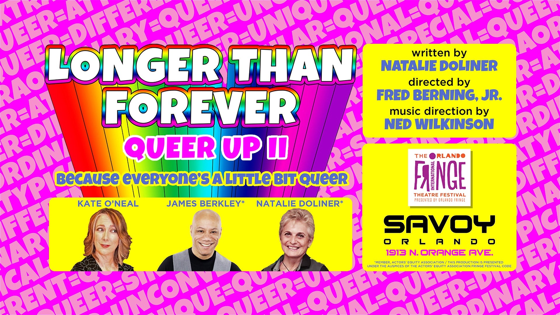 Promotional poster for 'Longer Than Forever Queer Up II' with colorful text and images of three people on a pink background.