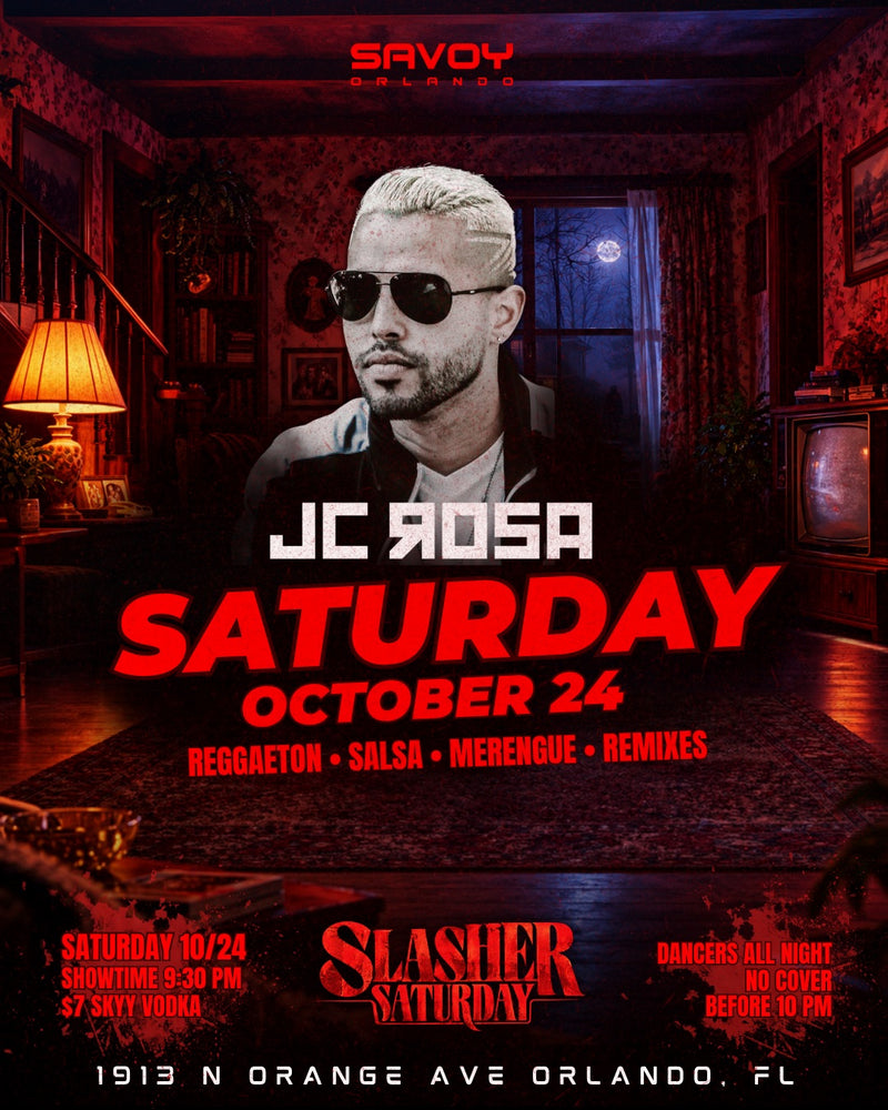 Slasher Saturday flyer for October 24 at Savoy Orlando with JC Rosa on reggaeton, salsa, merengue and remixes, showtime 9:30 PM.