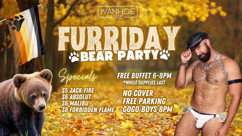 Promotional poster for a 'Furriday Bear Party' with a bear and a man in underwear, featuring Ivanhoe 1915 branding.