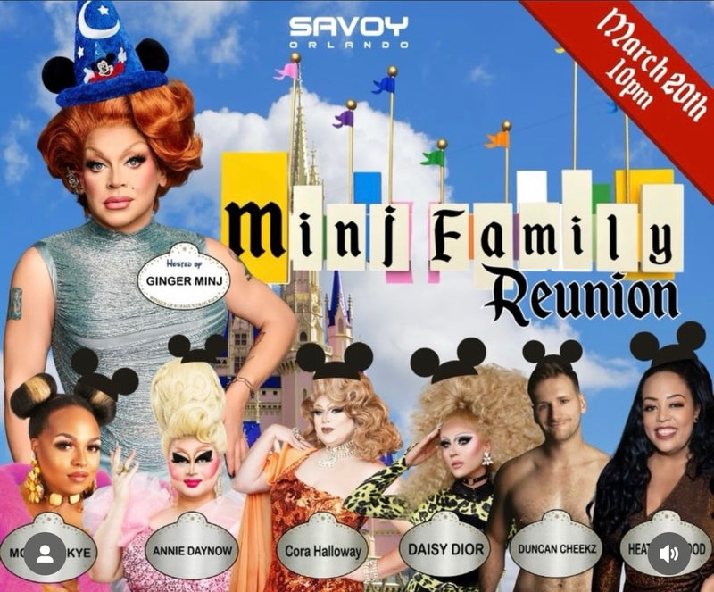 Promotional poster for a Minj Family Reunion event at Savoy Orlando with a drag queen and other performers.