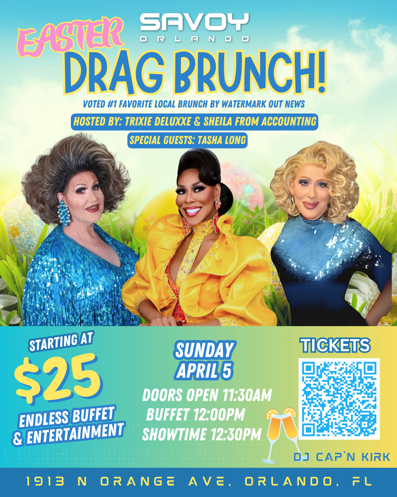Promotional flyer for Savoy Orlando's Drag Brunch event featuring three drag queens.