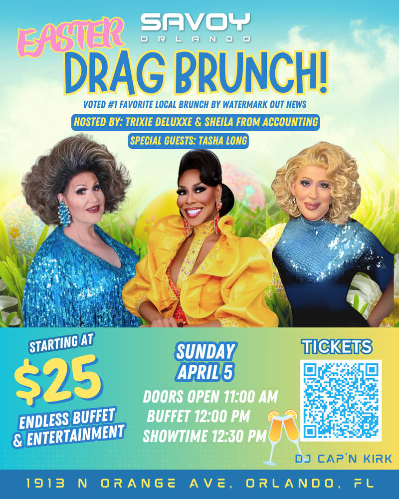 Promotional flyer for Savoy Orlando's Drag Brunch event featuring three drag queens.
