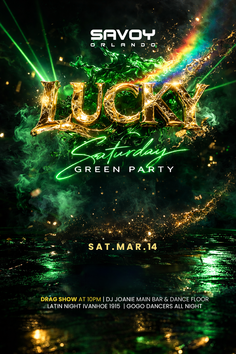 Promotional poster for a 'Lucky Saturday Green Party' event at Savoy Orlando with vibrant green and gold text.